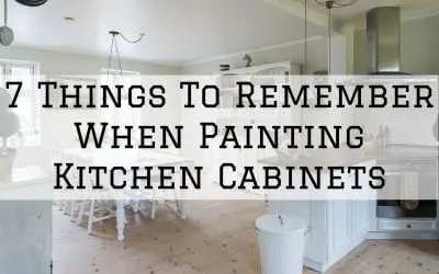 7 Things To Remember When Painting Kitchen Cabinets in Denver Metro, CO