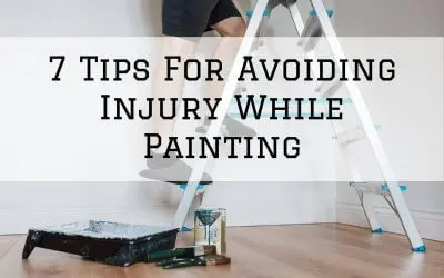7 Tips For Avoiding Injury While Painting in Denver Metro, CO