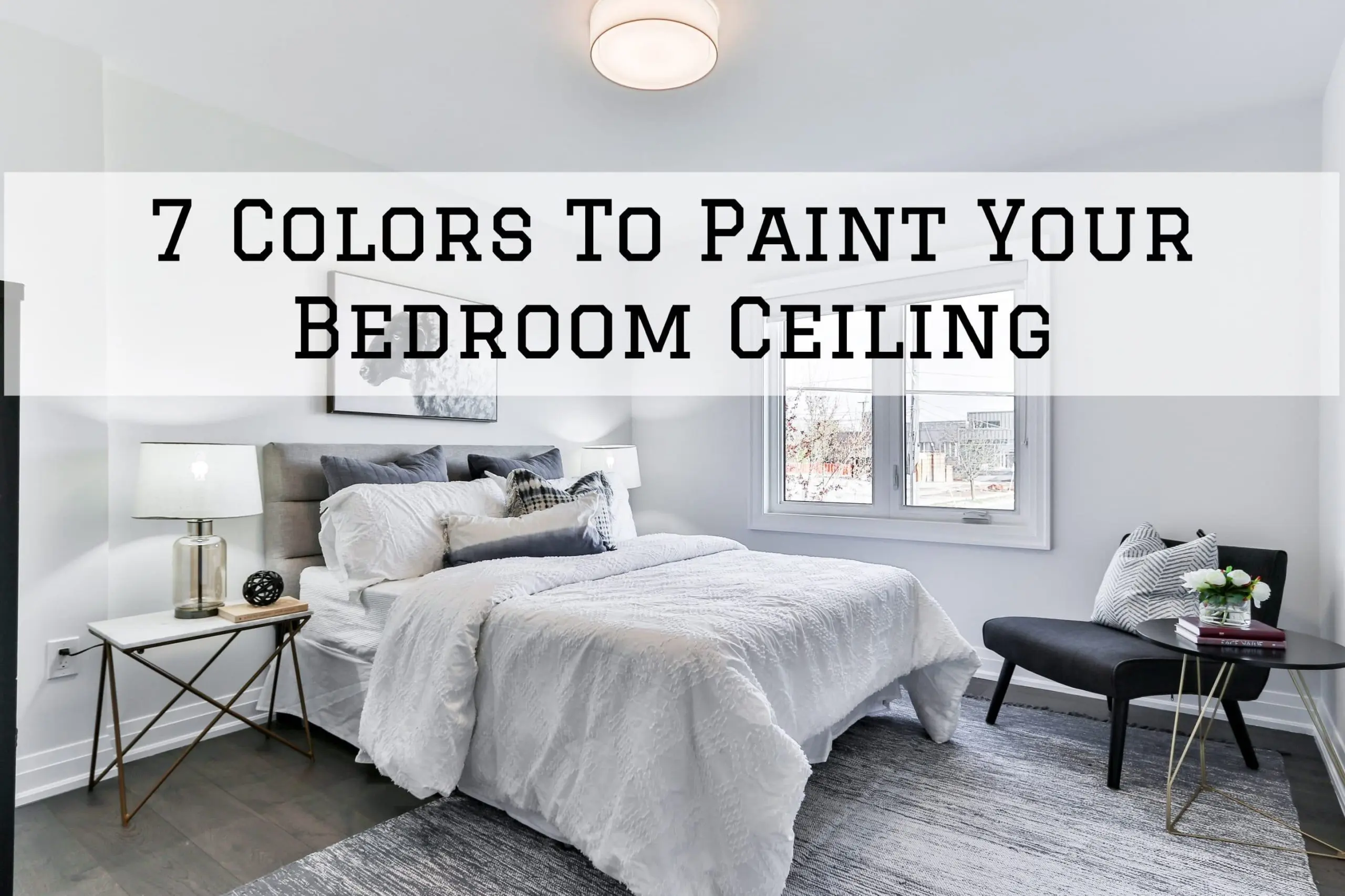 7 Colors To Paint Your Bedroom Ceiling in Denver Metro, CO