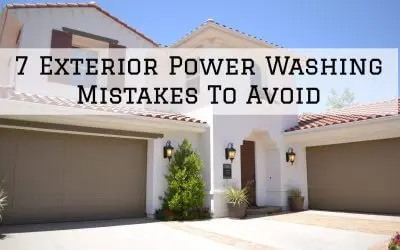 7 Exterior Power Washing Mistakes To Avoid in Denver Metro, CO