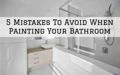 5 Mistakes To Avoid When Painting Your Bathroom in Denver Metro, CO
