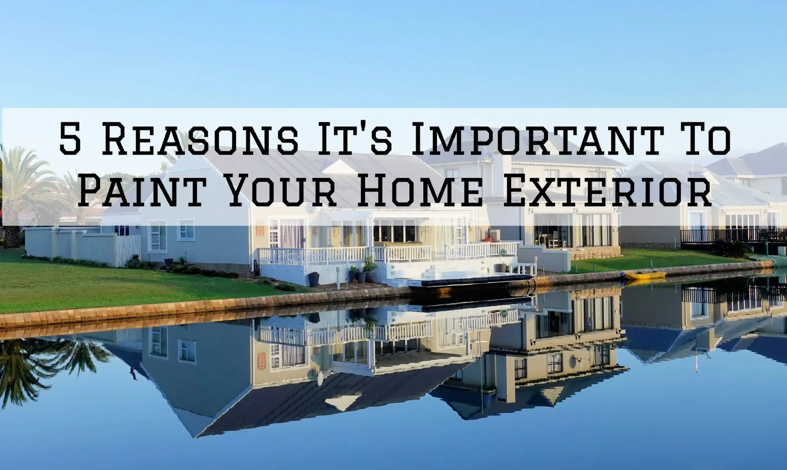 5 Reasons It’s Important To Paint Your Home Exterior in Denver Metro, CO