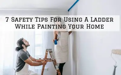 7 Safety Tips For Using A Ladder While Painting Your Home in Denver Metro, CO