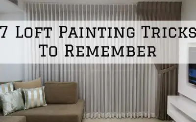 7 Loft Painting Tricks To Remember in Denver Metro, CO