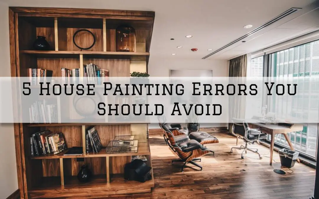 2021-11-25 Imhoff Fine Painting Company Denver Metro CO 5 House Painting Errors You Should Avoid