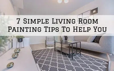 7 Simple Living Room Painting Tips To Help You in Denver Metro, CO