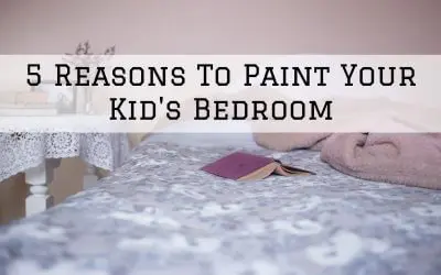 5 Reasons To Paint Your Kid’s Bedroom in Denver Metro, CO