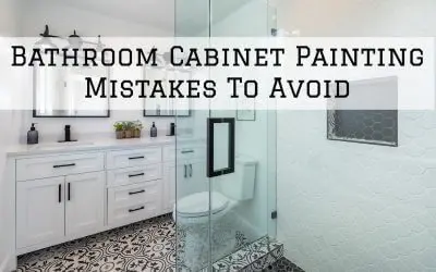 Bathroom Cabinet Painting Mistakes To Avoid in Denver Metro, CO