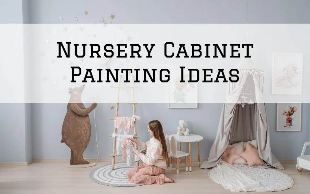 2022-04-013 Imhoff Fine Residential Painting Denver Metro CO Nursery Cabinet Painting Ideas